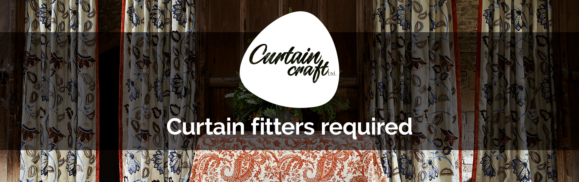 Curtain fitters required - Curtaincraft, Sussex, Surrey, Kent, London